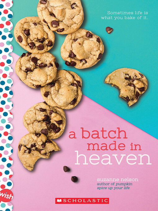 Title details for Batch Made in Heaven by Suzanne Nelson - Wait list